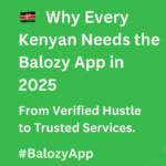 🇰🇪 Why Every Kenyan Needs the Balozy App in 2025 and Beyond