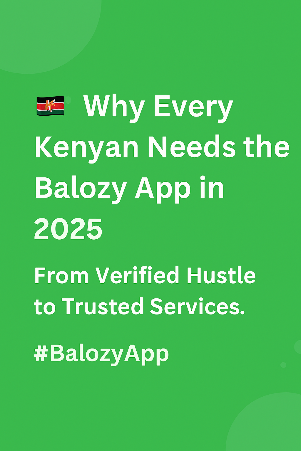 🇰🇪 Why Every Kenyan Needs the Balozy App in 2025 and Beyond