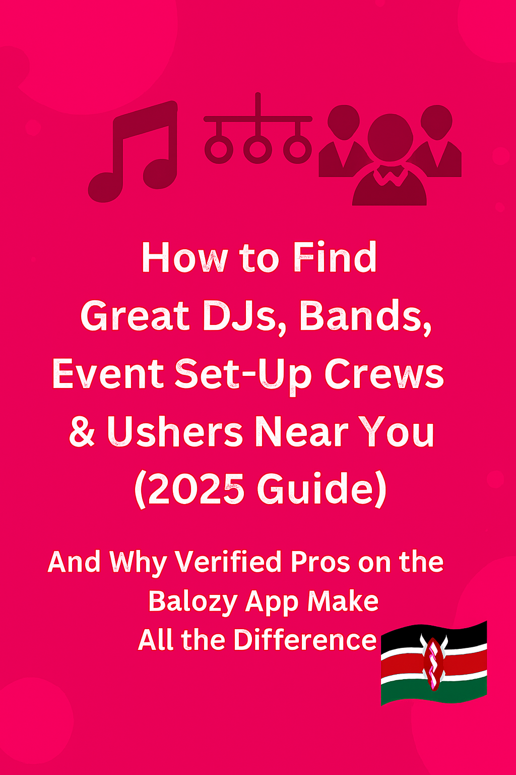 🎉 How to Find Great DJs, Bands, Event Set-Up Crews & Ushers Near You in Kenya